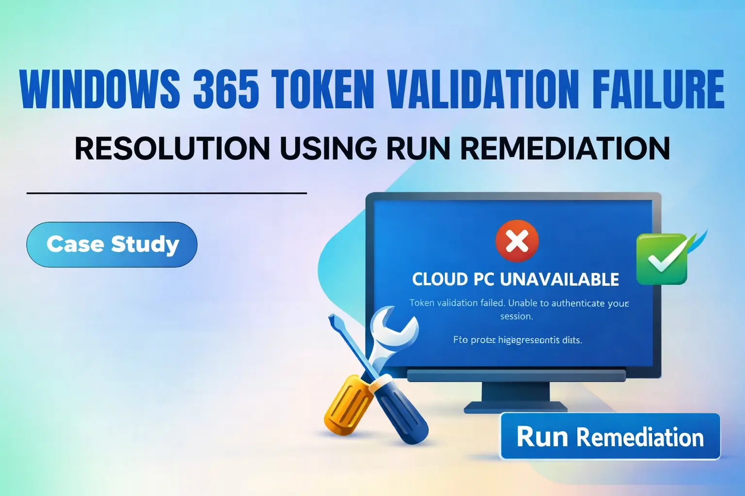 Windows 365 Token Validation Failure